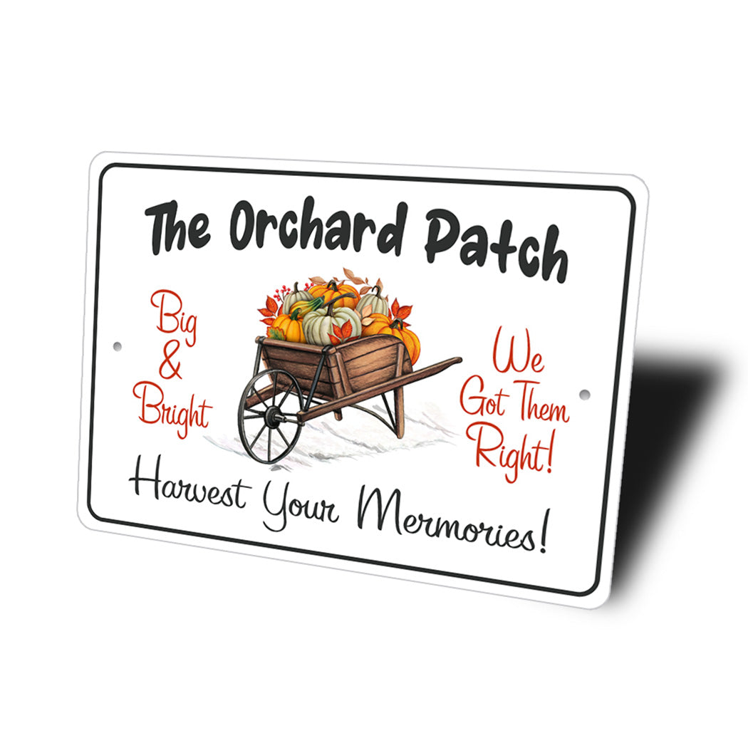 Orchard Patch Harvesting Sign