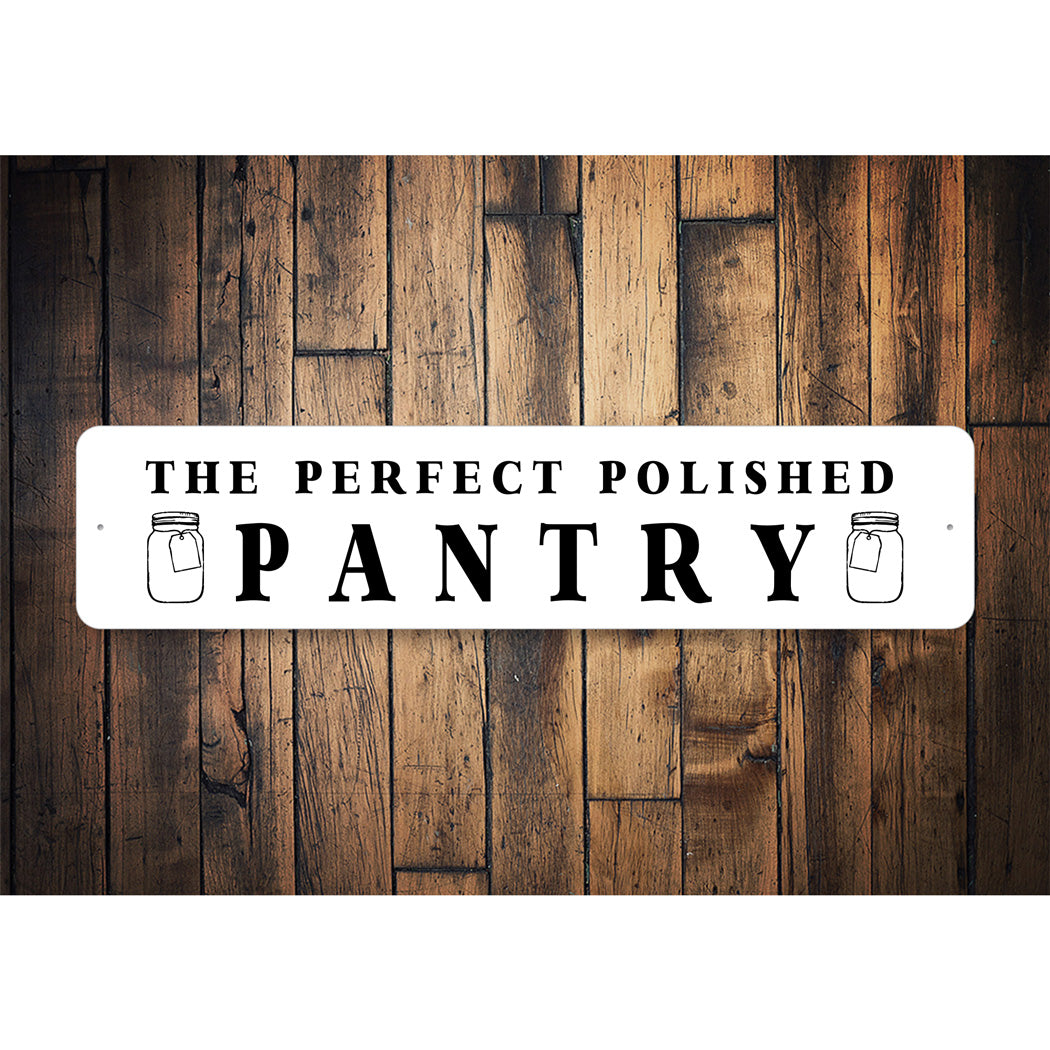 The Perfect Polished Pantry Sign
