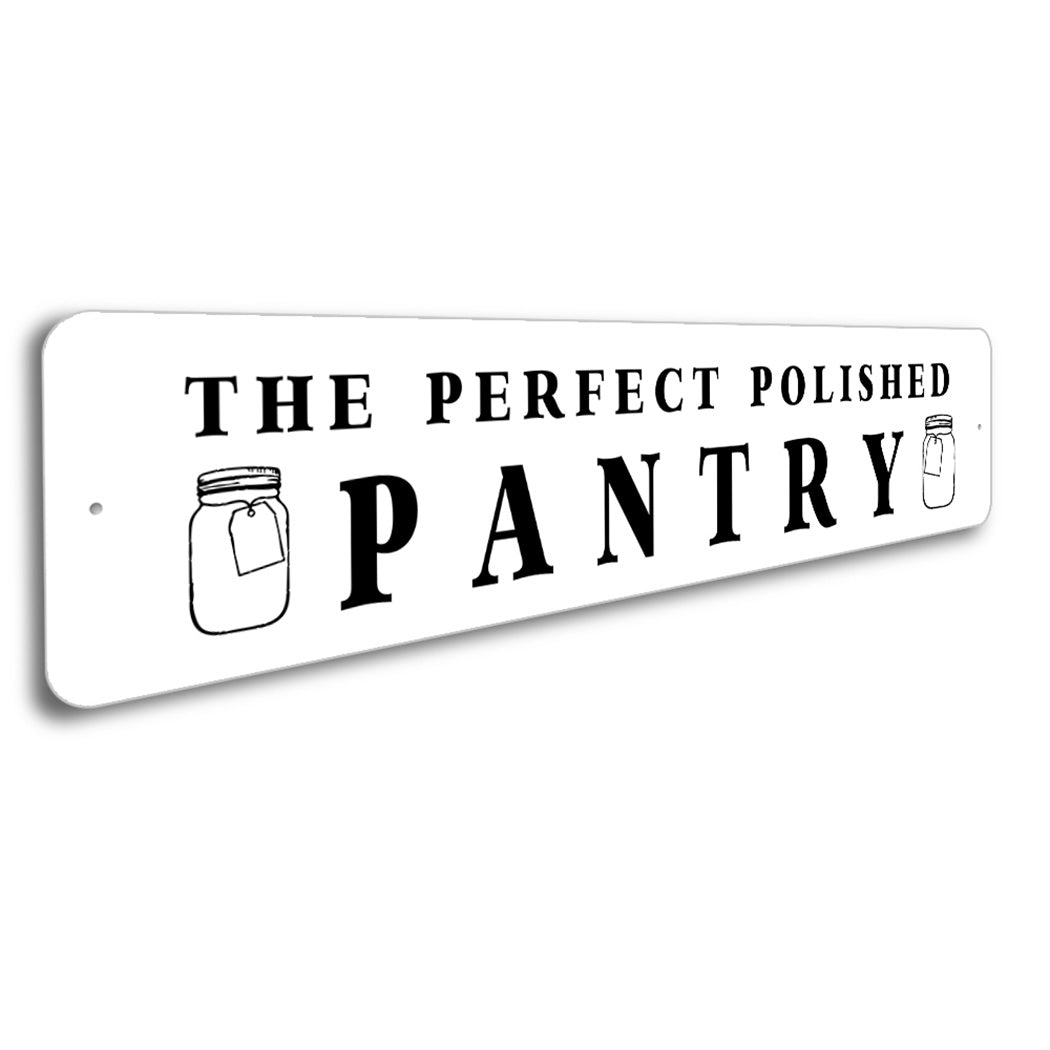 The Perfect Polished Pantry Sign