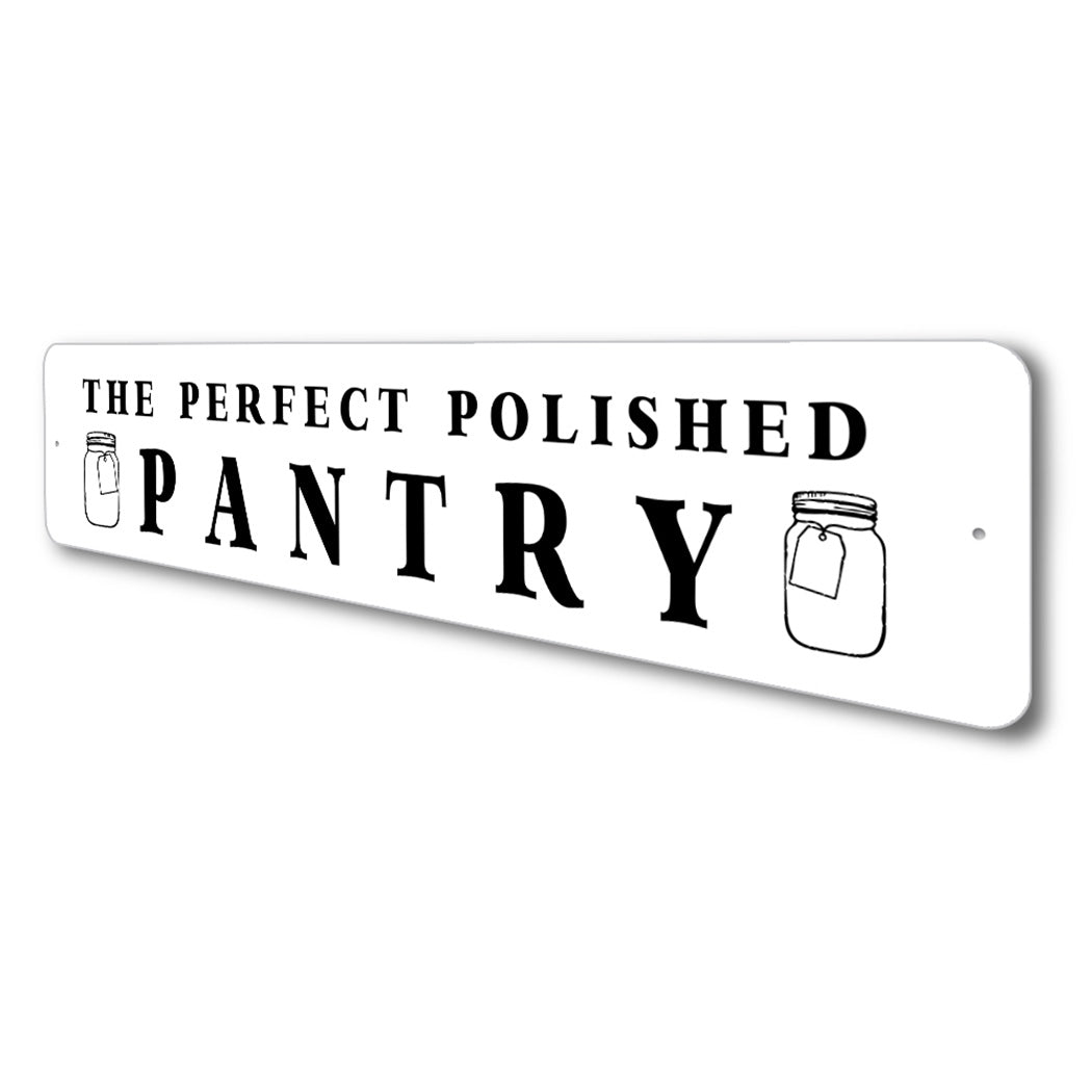 The Perfect Polished Pantry Sign
