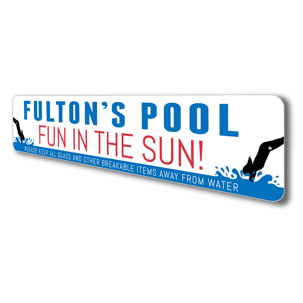 Custom Fun In The Sun Pool Sign
