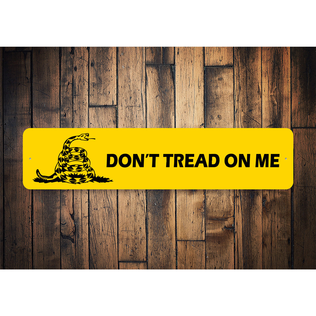 Dont Tread On Me Sign