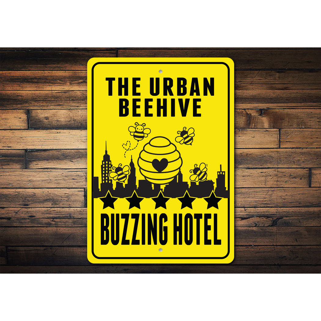 Urban Beehive Buzzing Hotel Sign