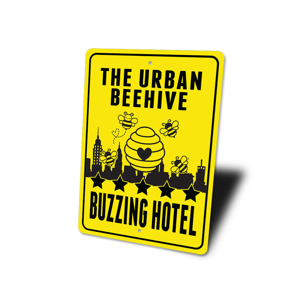 Urban Beehive Buzzing Hotel Sign