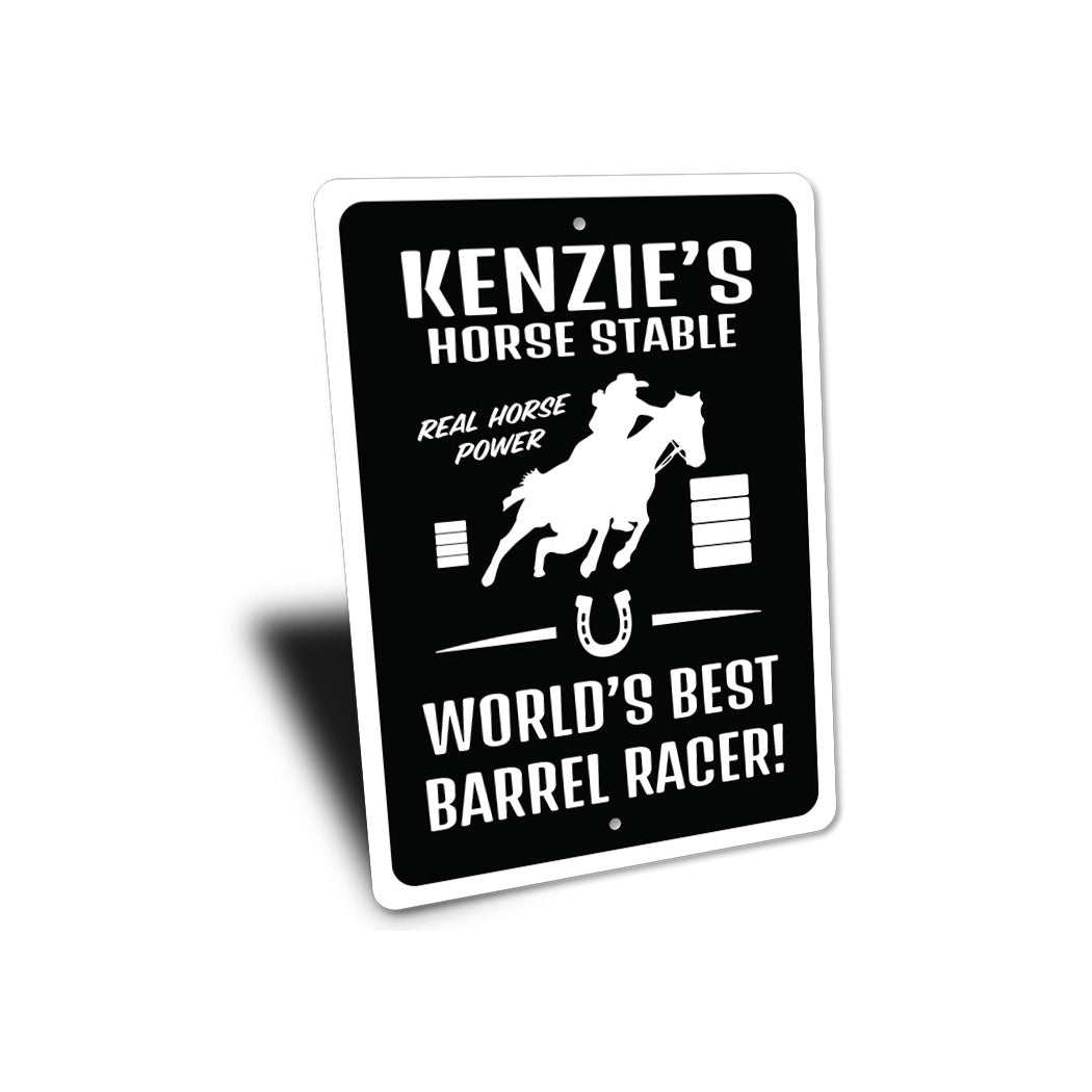 Best Barrel Racer In The World Sign