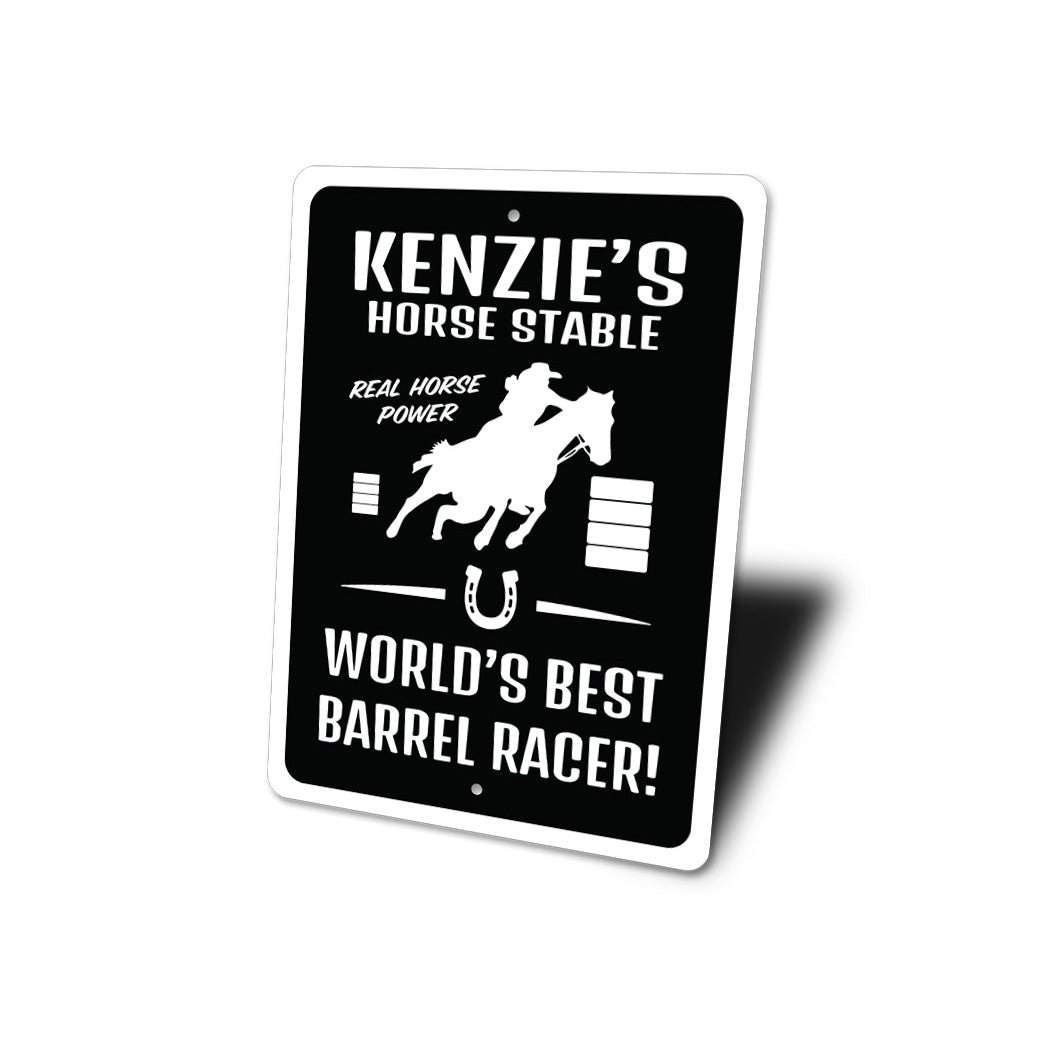 Best Barrel Racer In The World Sign