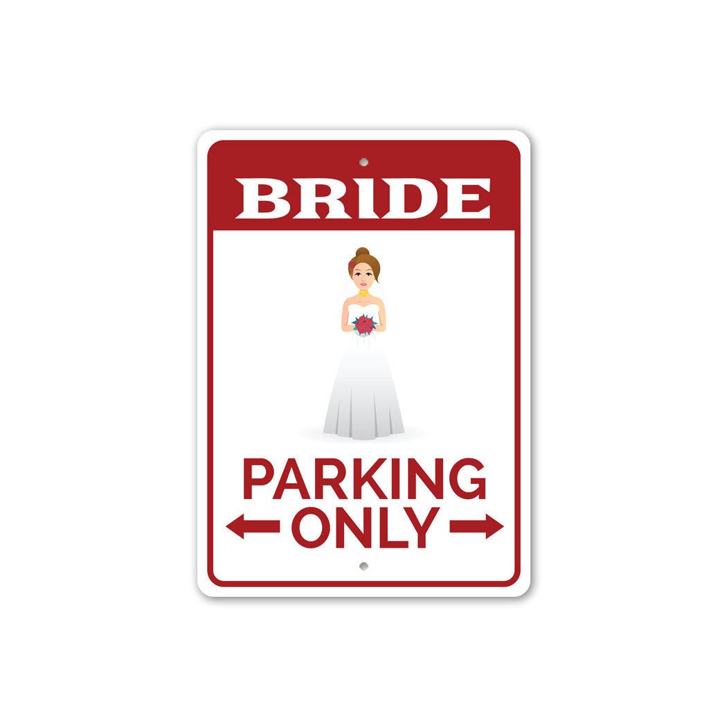 Bride Parking Sign