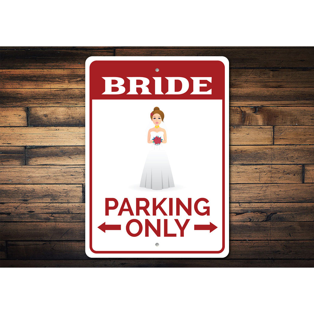 Bride Parking Sign