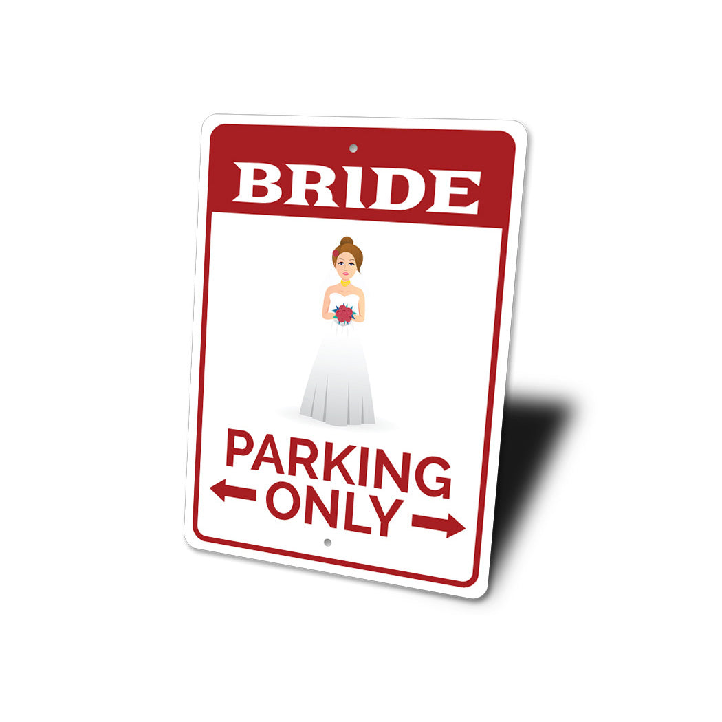 Bride Parking Sign