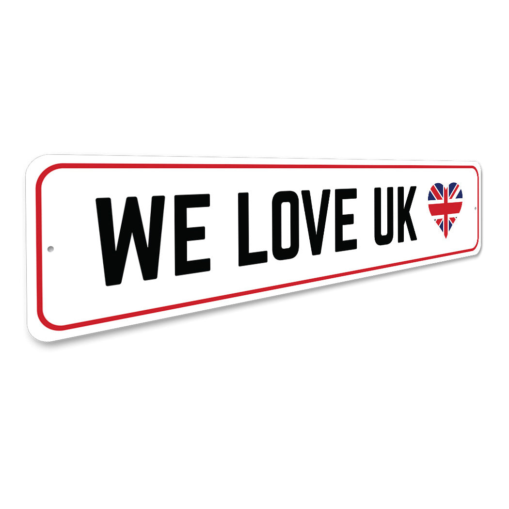We LOVE UK Sign