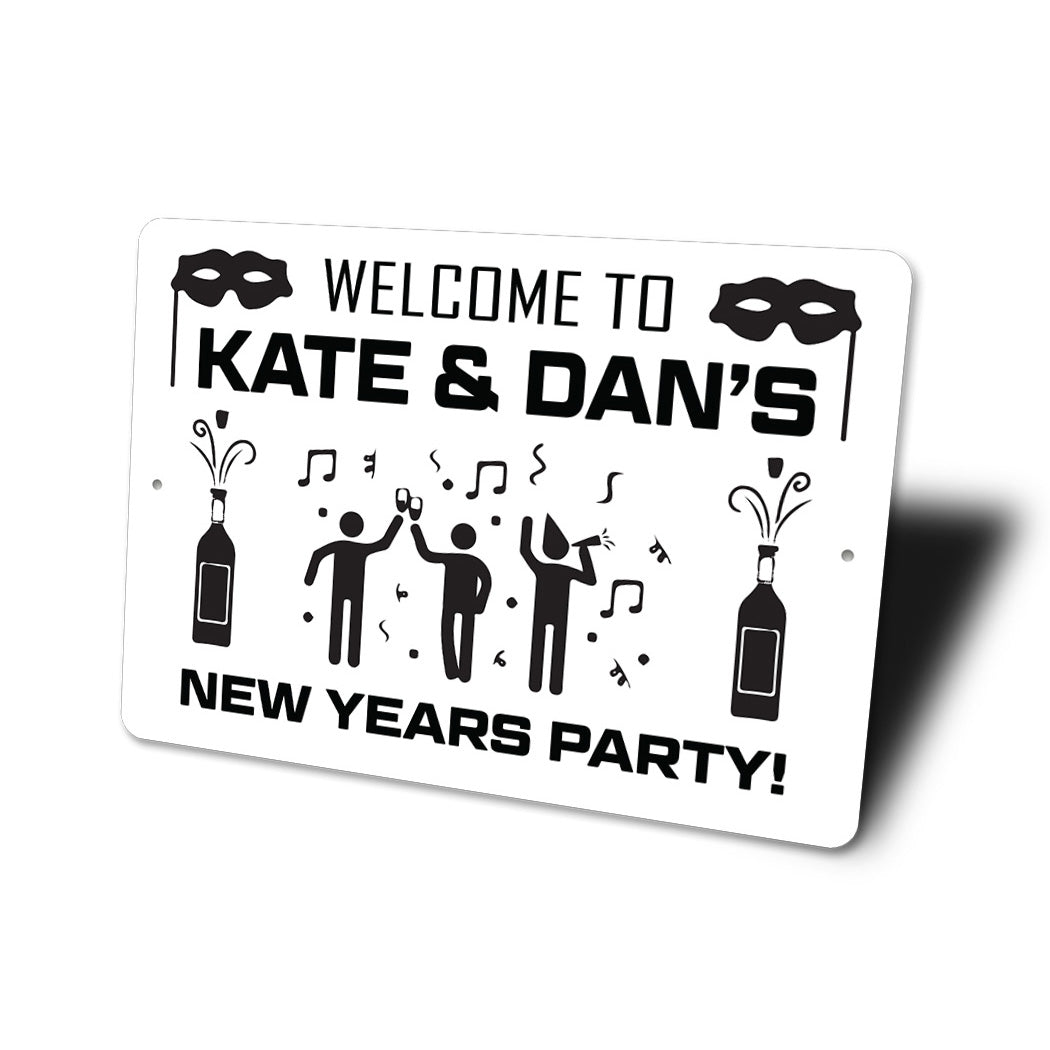 Welcome To Family New Years Party Sign