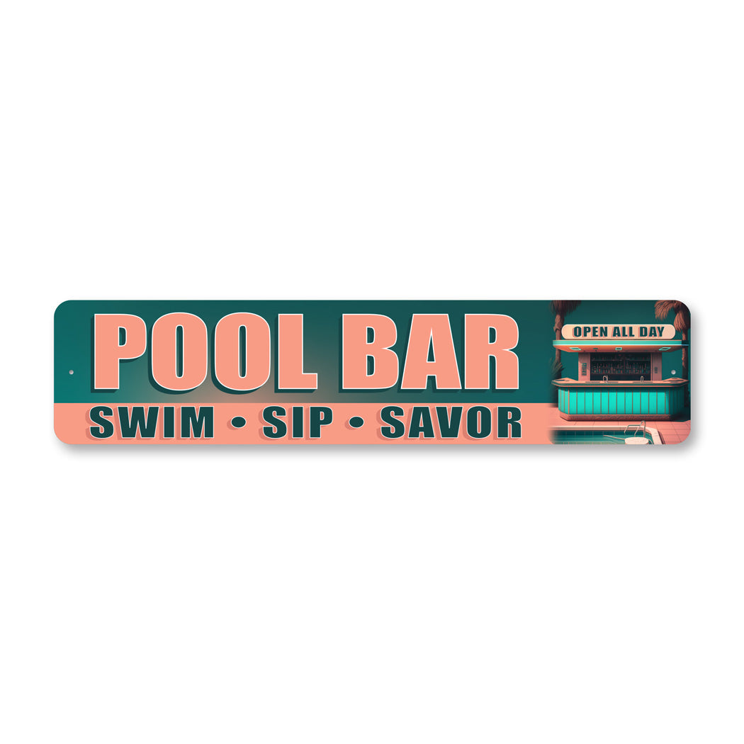 Retro Pool Bar Swim Sip Savor Open All Day Sign