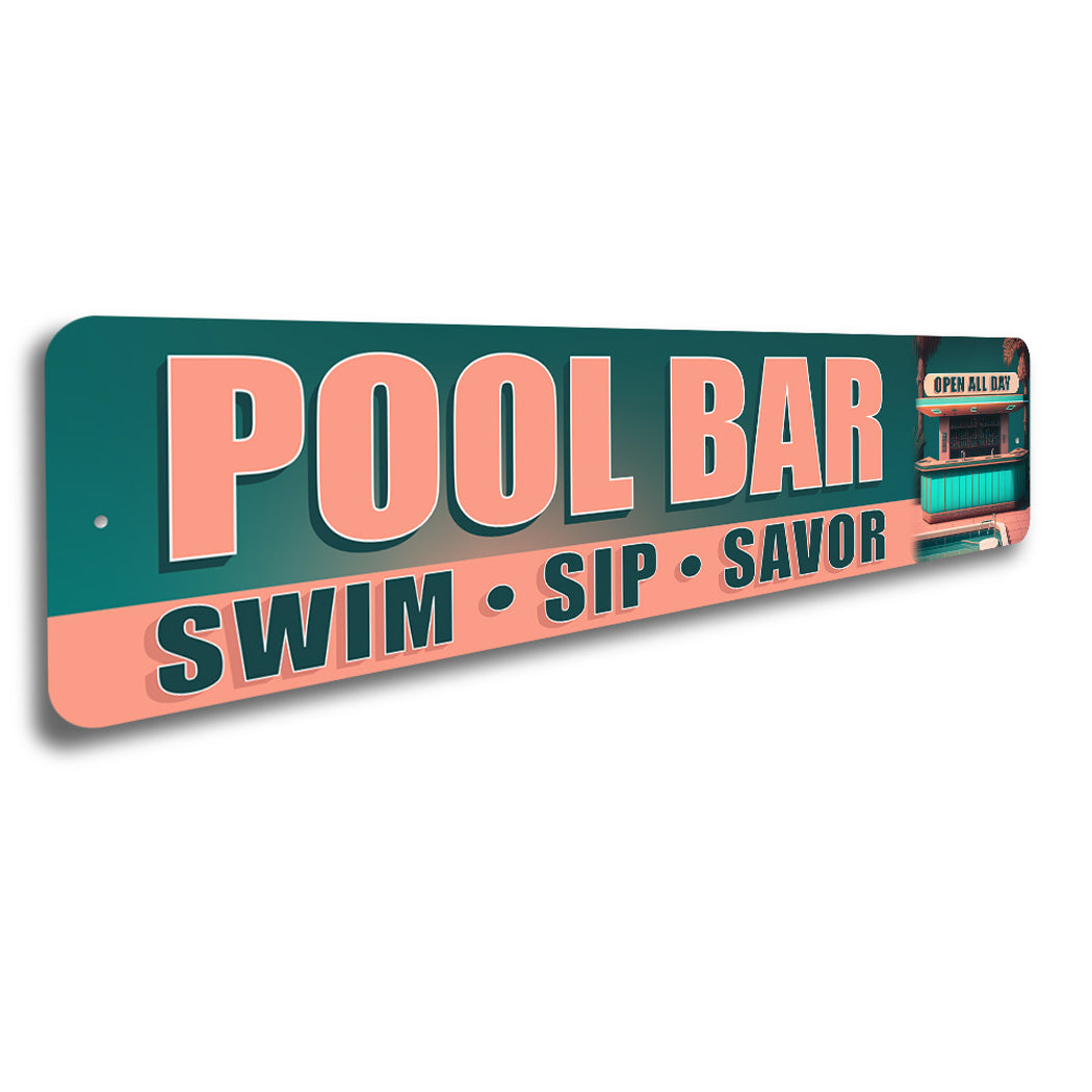 Retro Pool Bar Swim Sip Savor Open All Day Sign