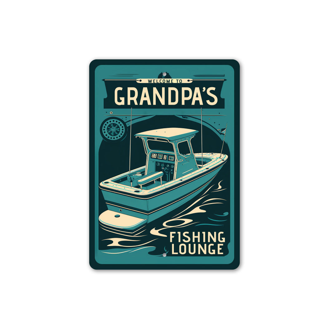 Welcome to Grandpas Fishing Lounge Sign