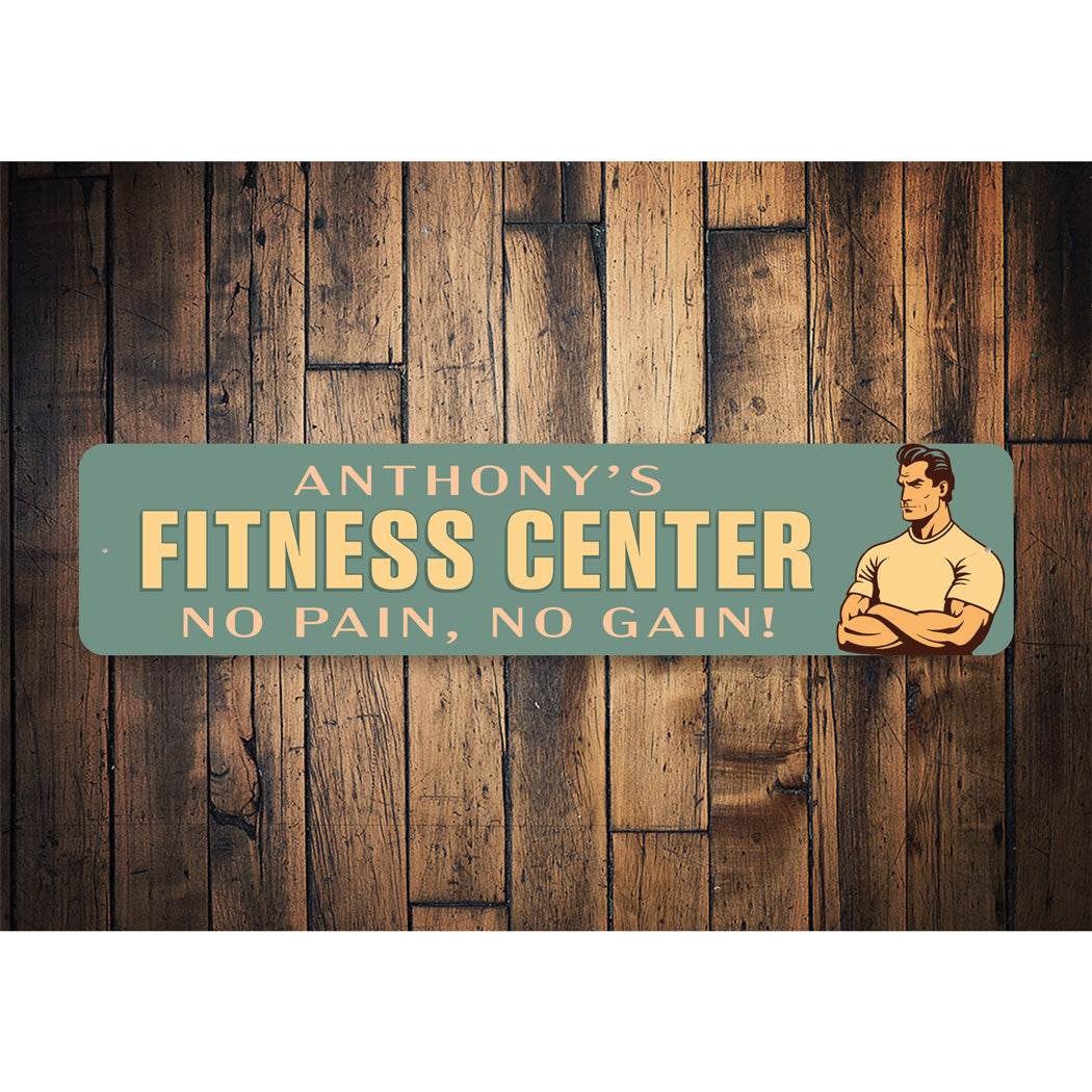 Custom Name Fitness Center No Pain No Gain Sign