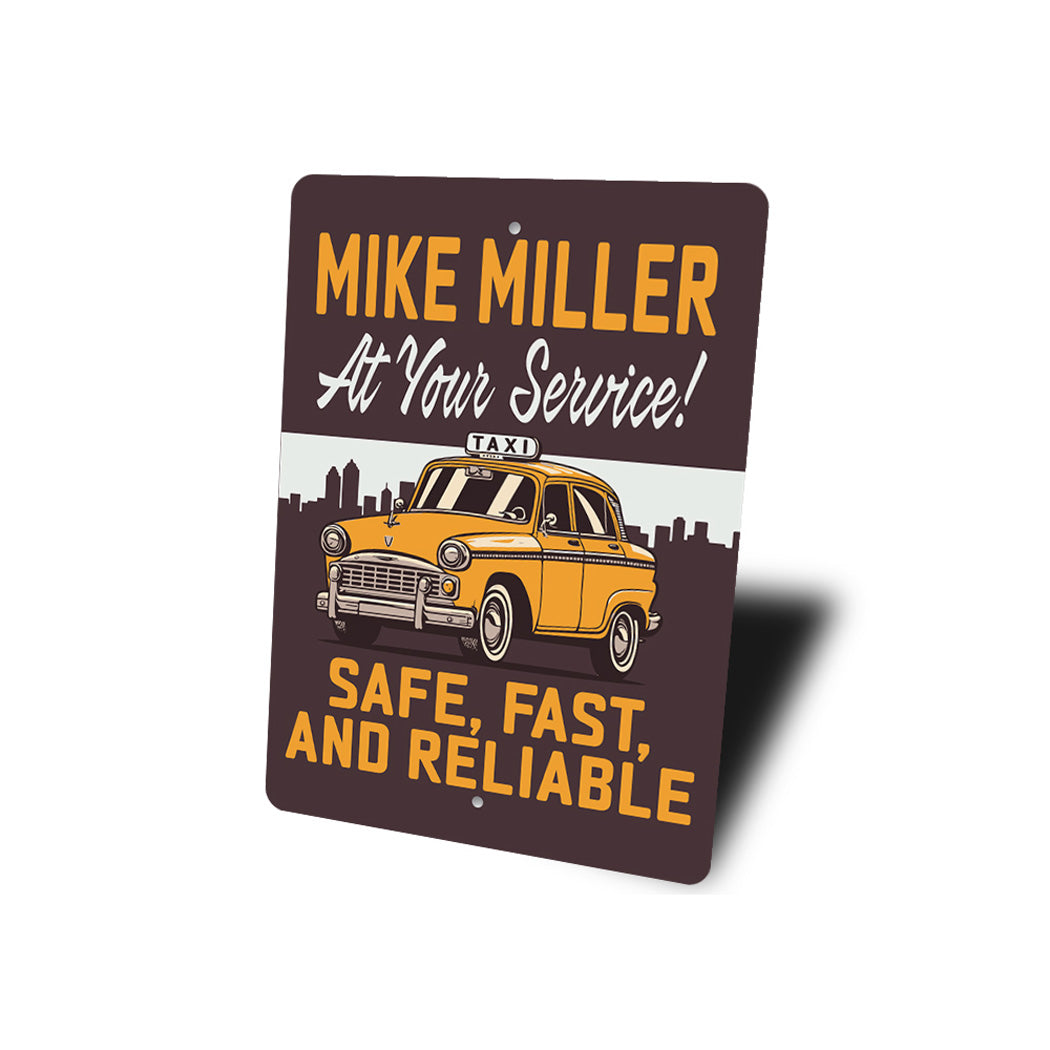 Custom Name Taxi Driver At Your Service Sign