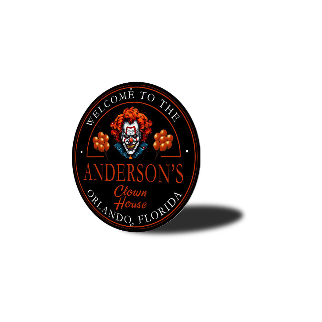 Custom Family Name Welcome To Clown House Halloween Sign