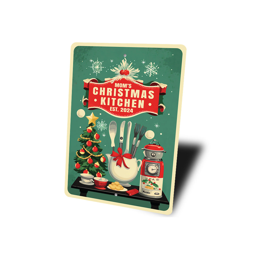 Moms Christmas Kitchen Established Sign