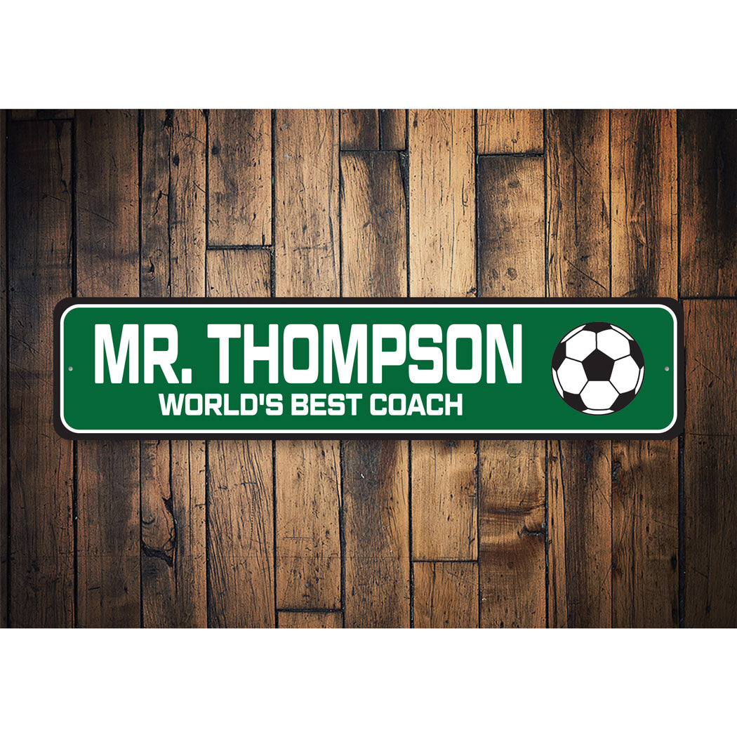 Custom World's Best Soccer Coach Sign