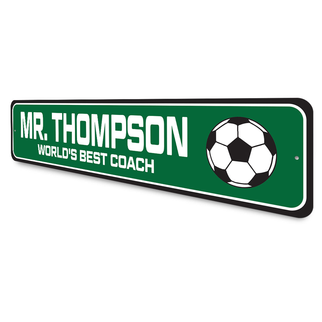 Custom World's Best Soccer Coach Sign