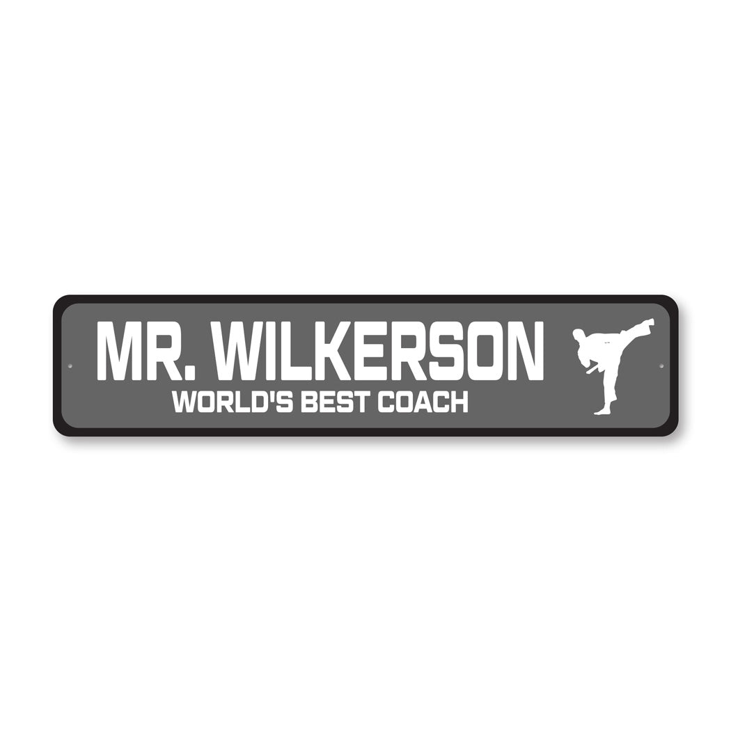 Custom World's Best Karate Coach Sign