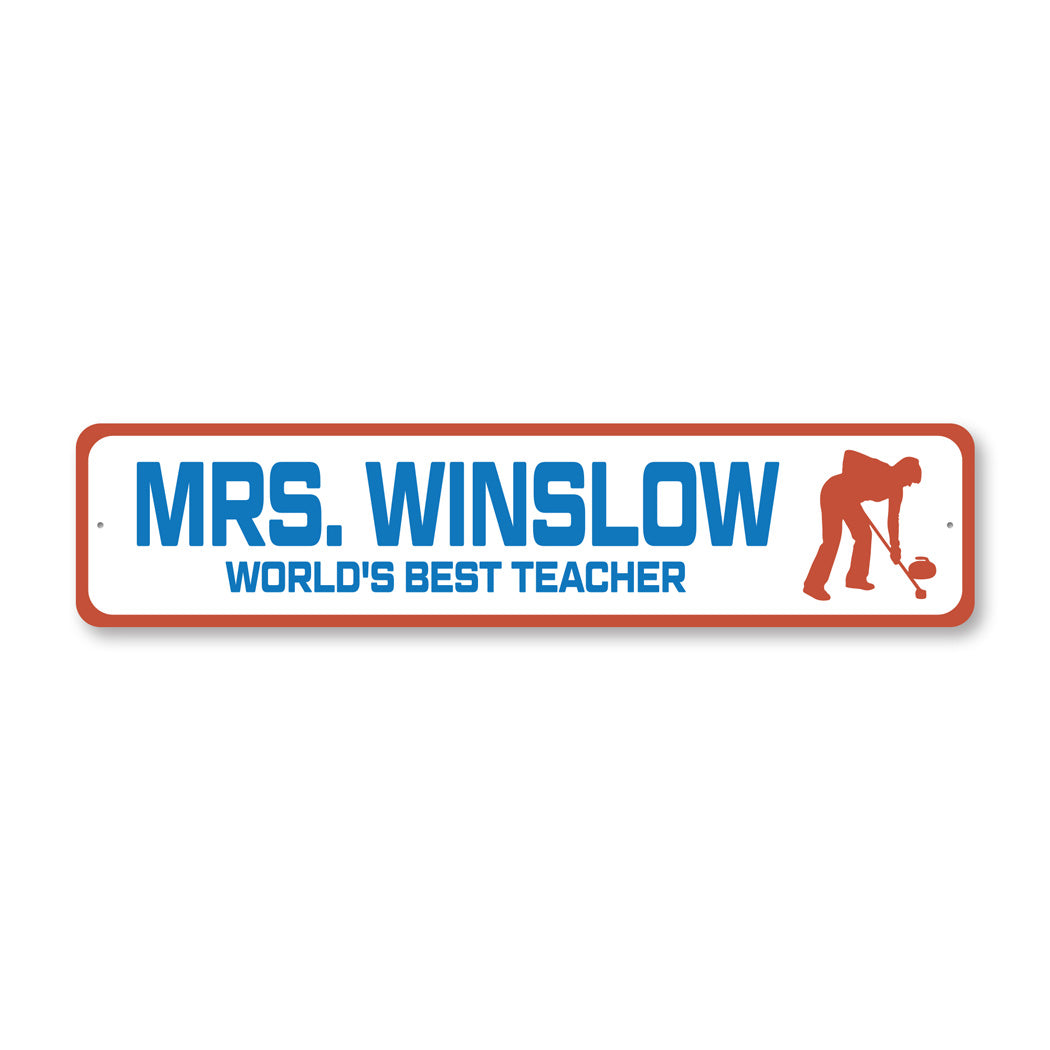 Custom World's Best Ice Curling Teacher Sign