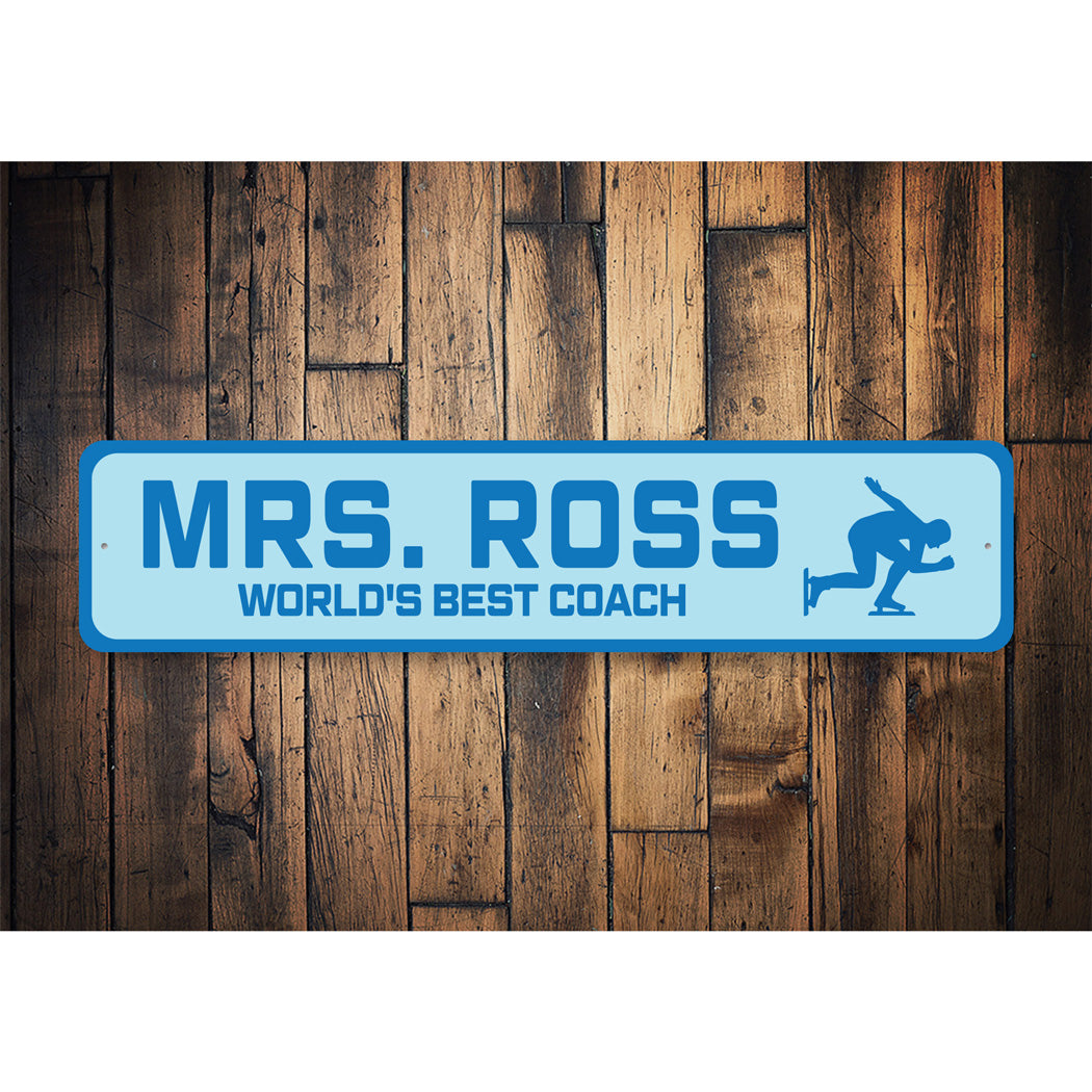 Custom World's Best Speed Skating Teacher Sign