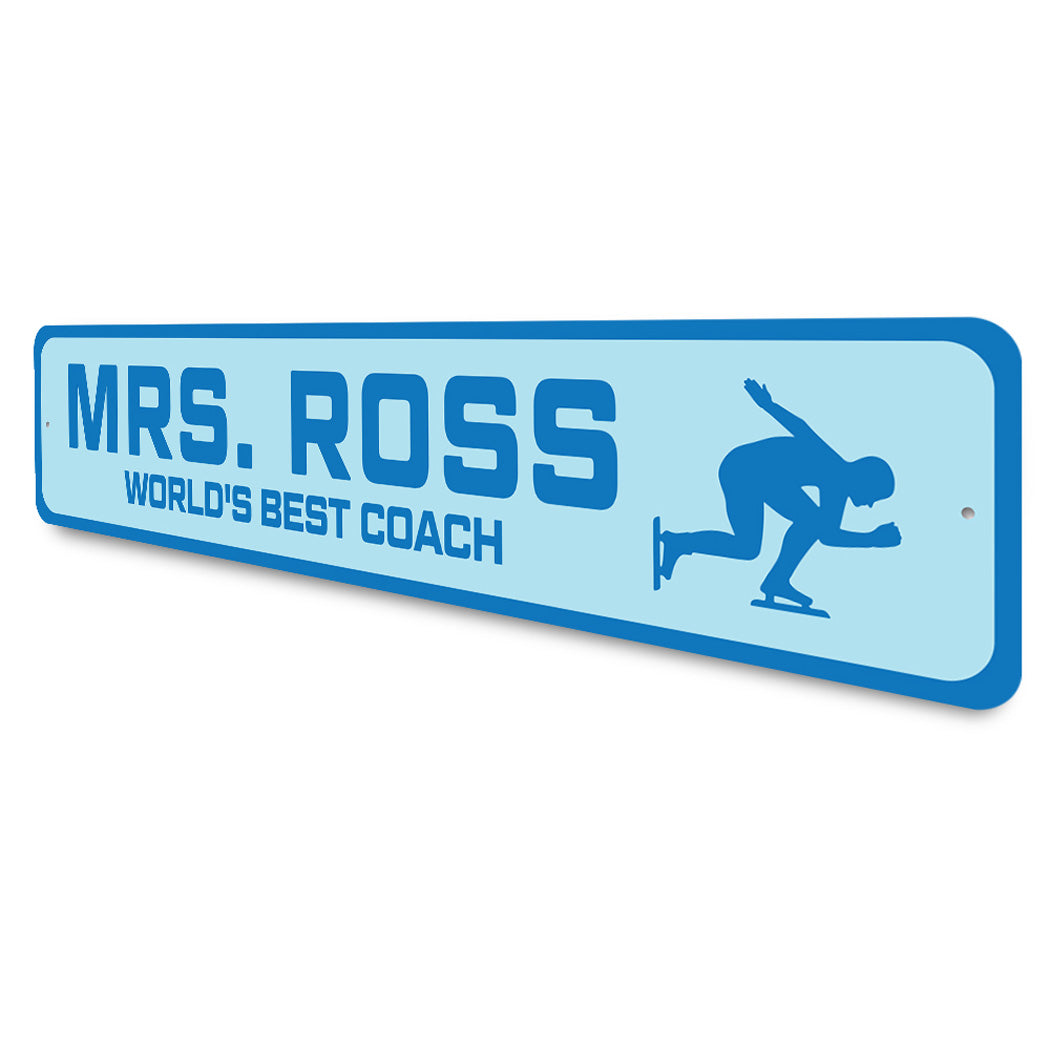 Custom World's Best Speed Skating Teacher Sign