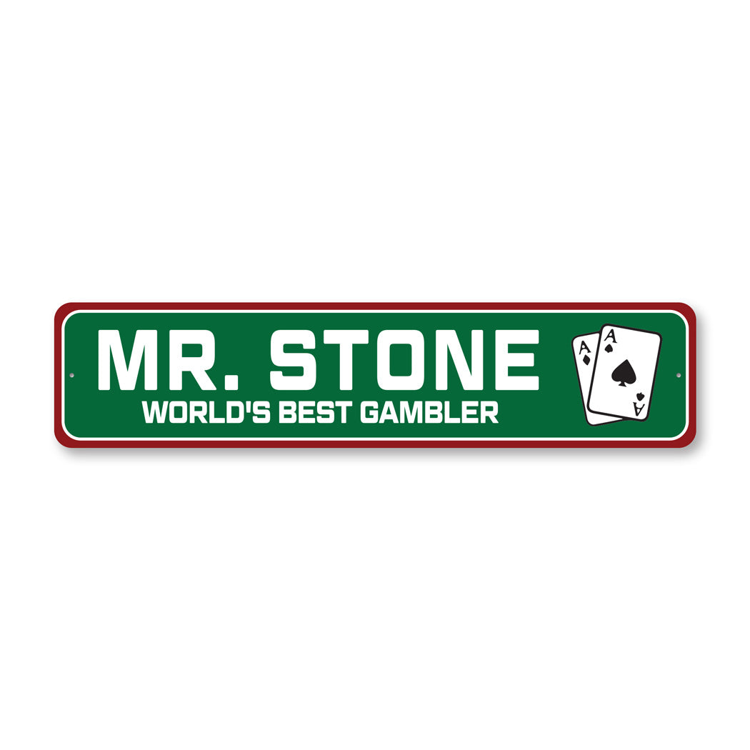Custom World's Best Worlds Best Gambler Sign