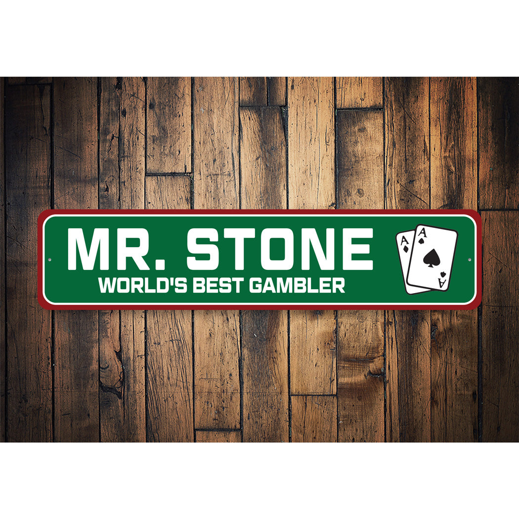 Custom World's Best Worlds Best Gambler Sign
