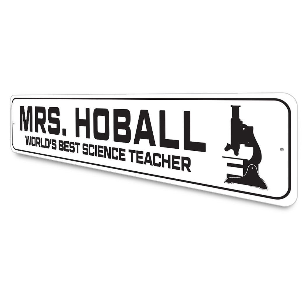 Custom World's Best Science Teacher Sign