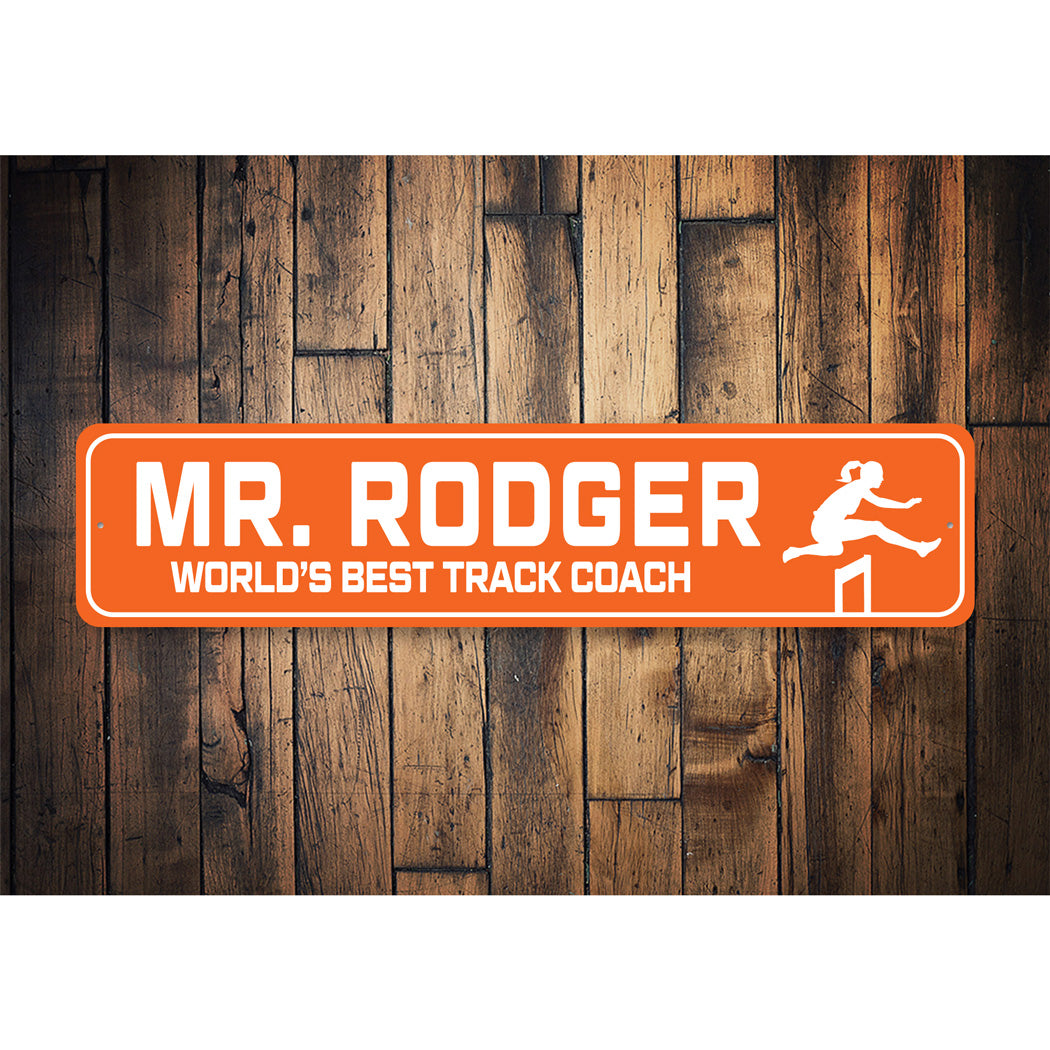 Custom World's Best Track Coach Sign