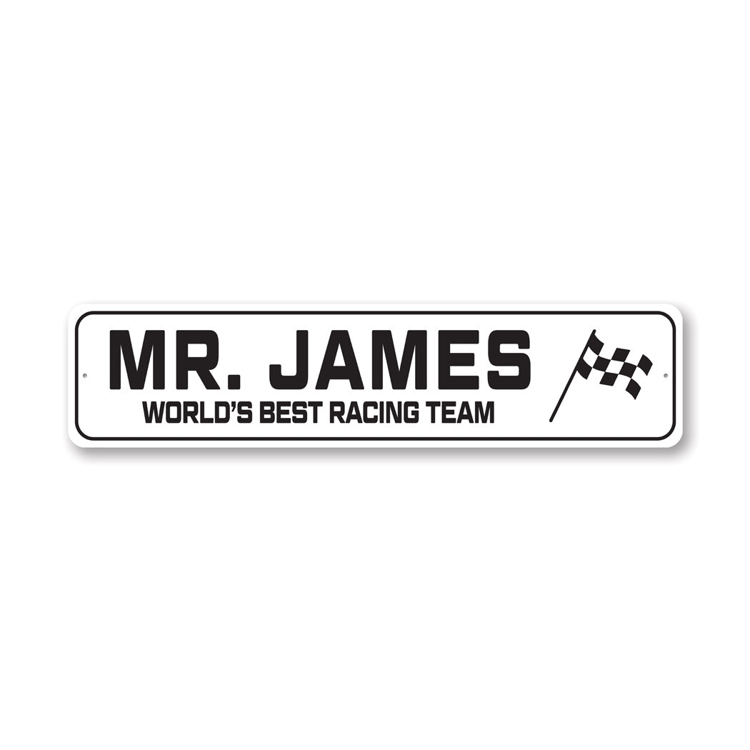 Custom World's Best Racing Team Sign