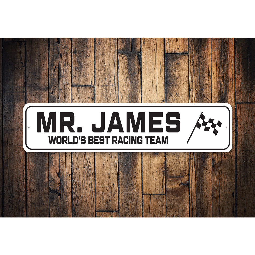 Custom World's Best Racing Team Sign
