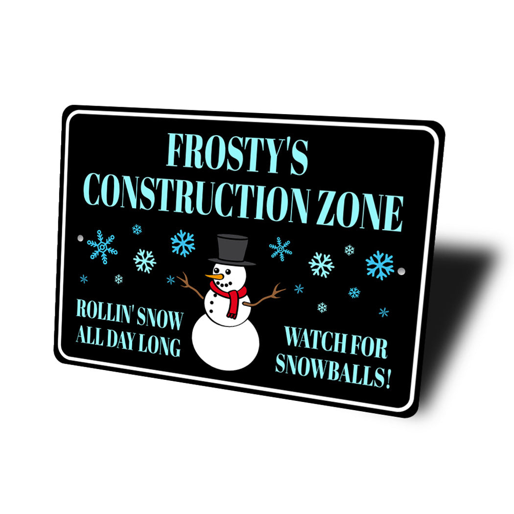 Frostys Construction Zone Rolling Snow All Day Sign