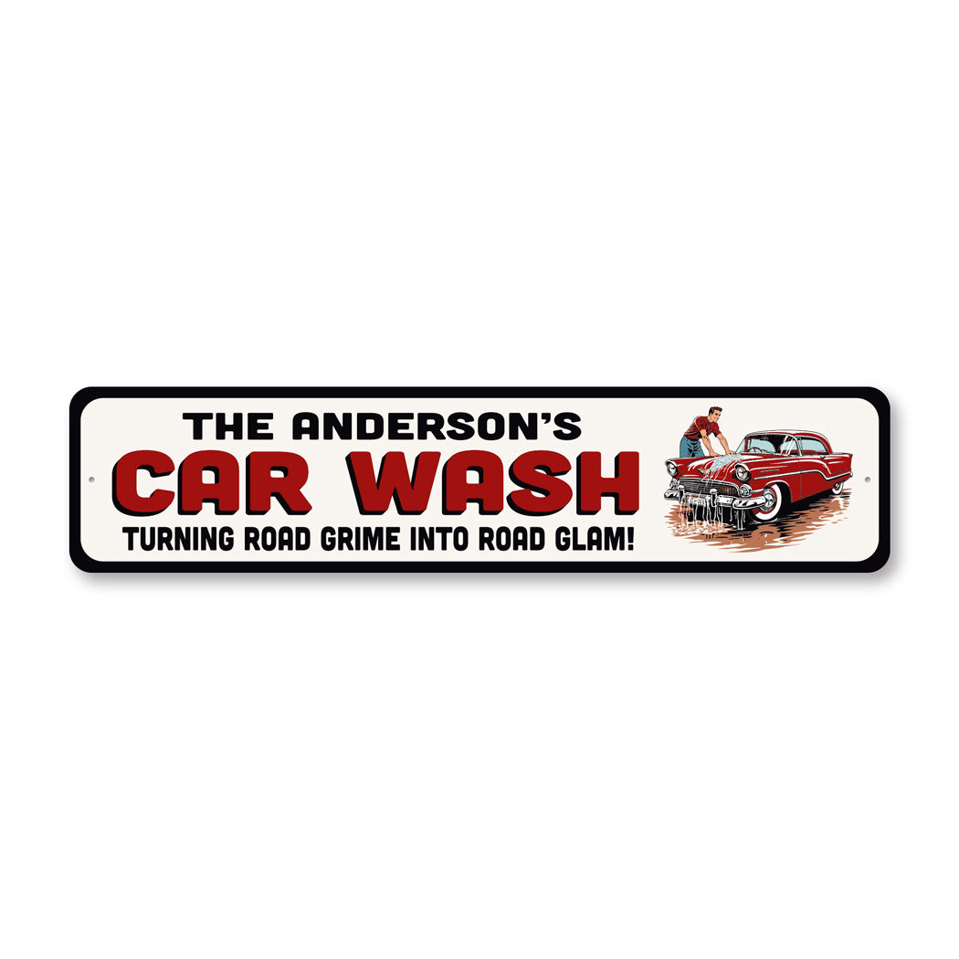 Custom Car Wash Turning Road Grime Into Road Glam Sign
