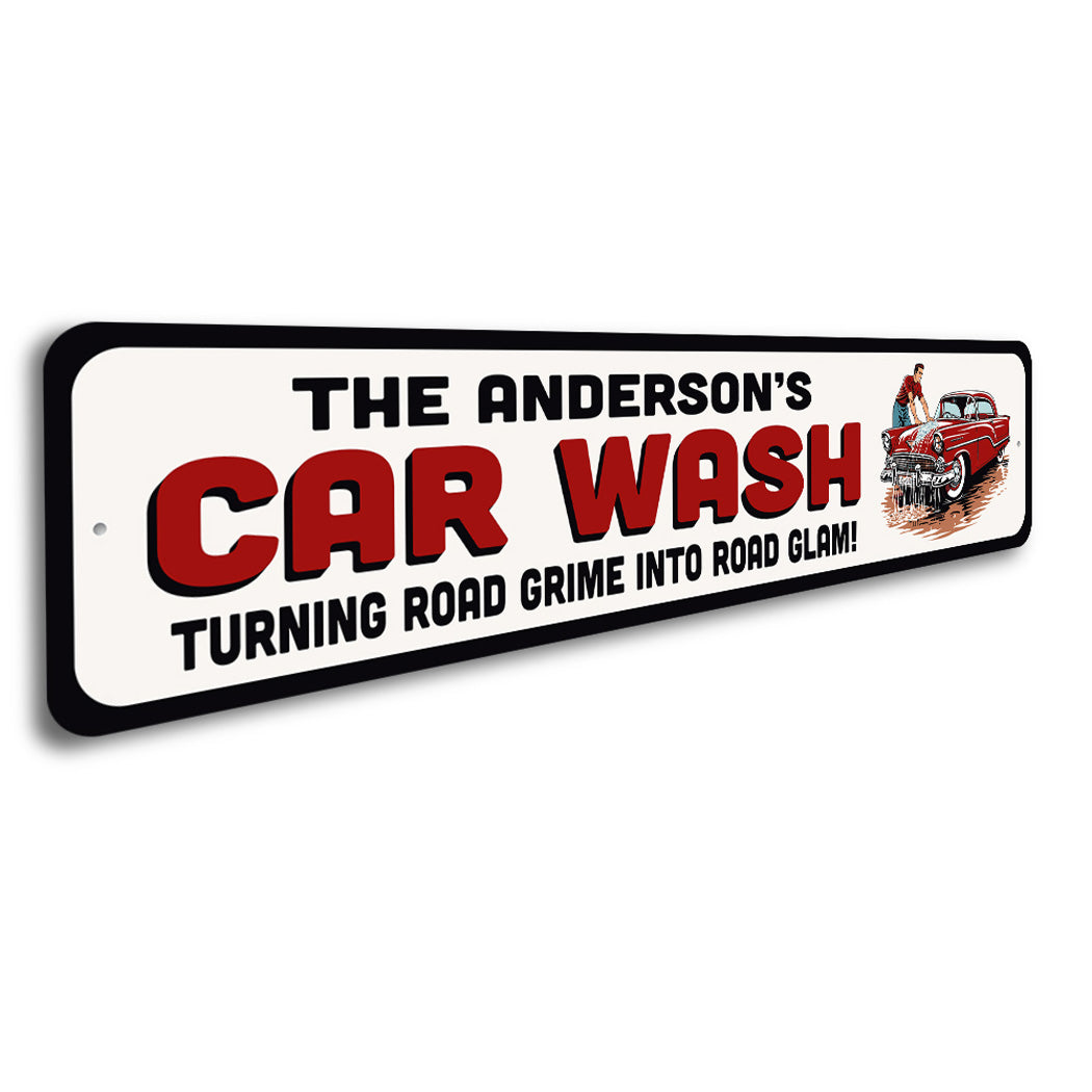 Custom Car Wash Turning Road Grime Into Road Glam Sign