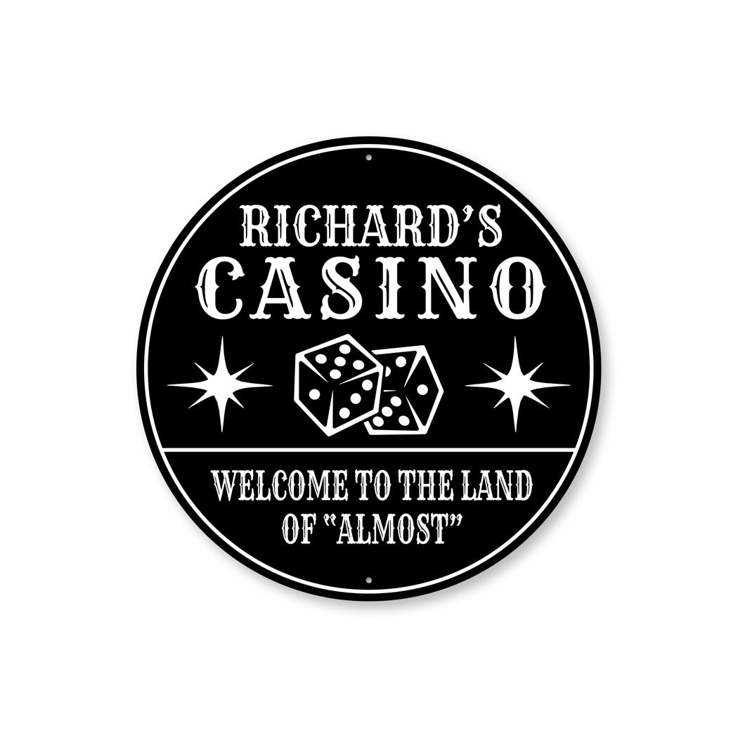 Casino Welcome To The Land Of Almost Sign