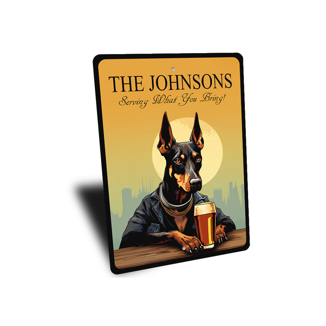 Doberman Pinscher Custom Serving What You Bring Sign