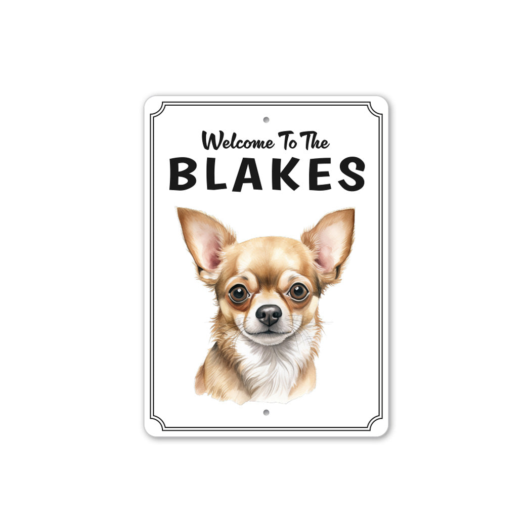 Chihuahua Welcome To Personalized Sign