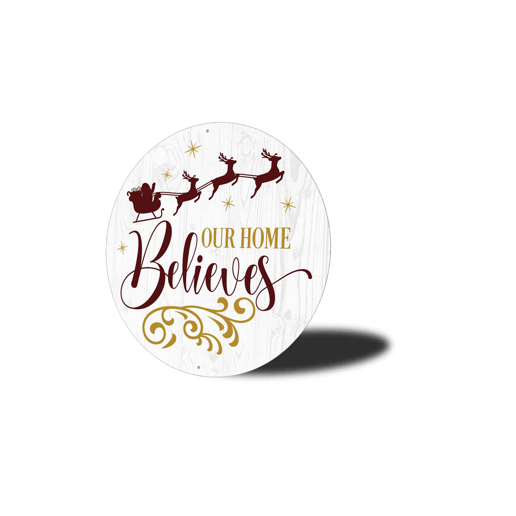 Our Home Believes Santa Reindeer Sleigh Sign