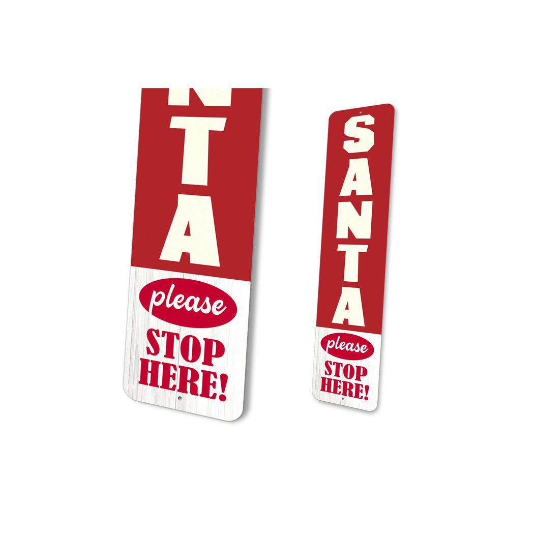 Santa Please Stop Here Metal Christmas Sign