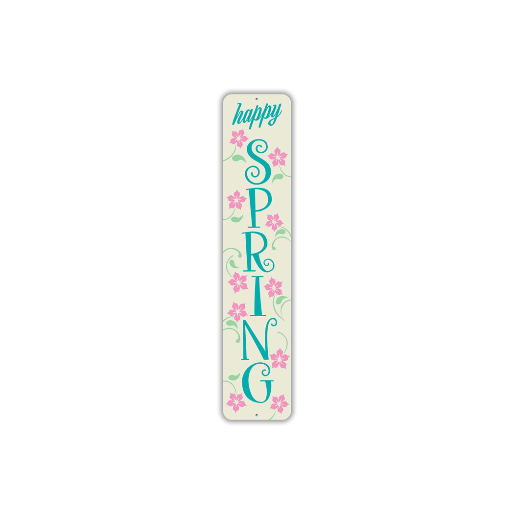 Happy Spring Flowers Metal Sign