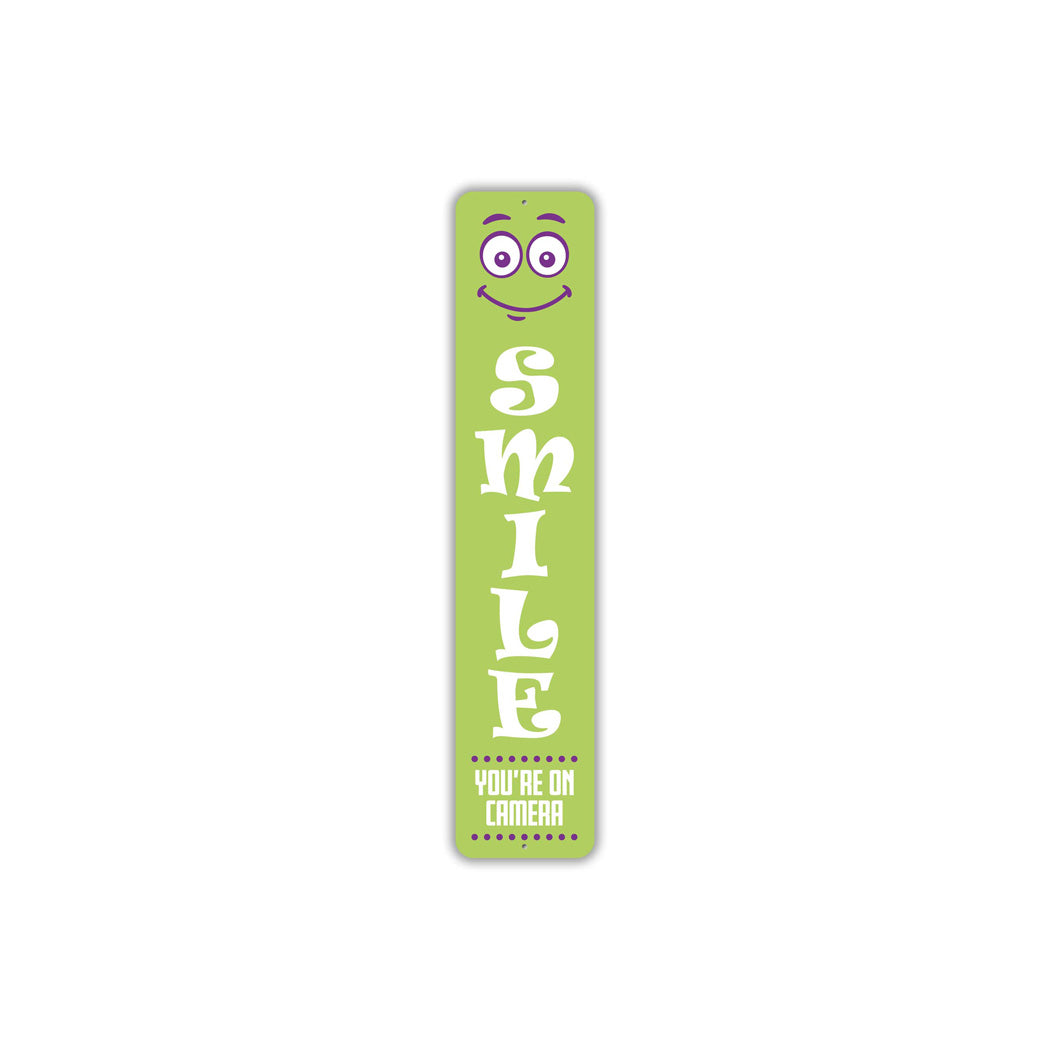 Smile Youre On Camera Sign