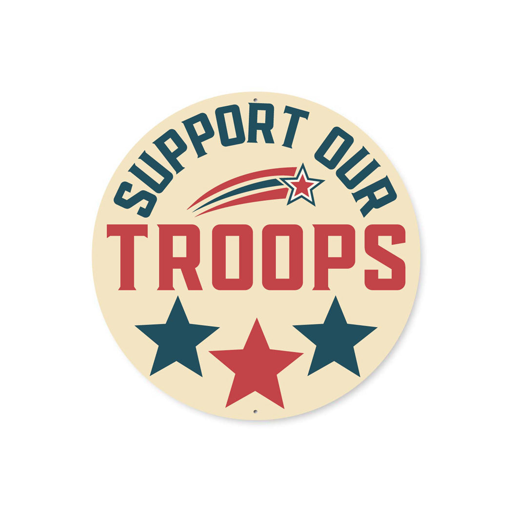 Support Our Troops Circular Sign