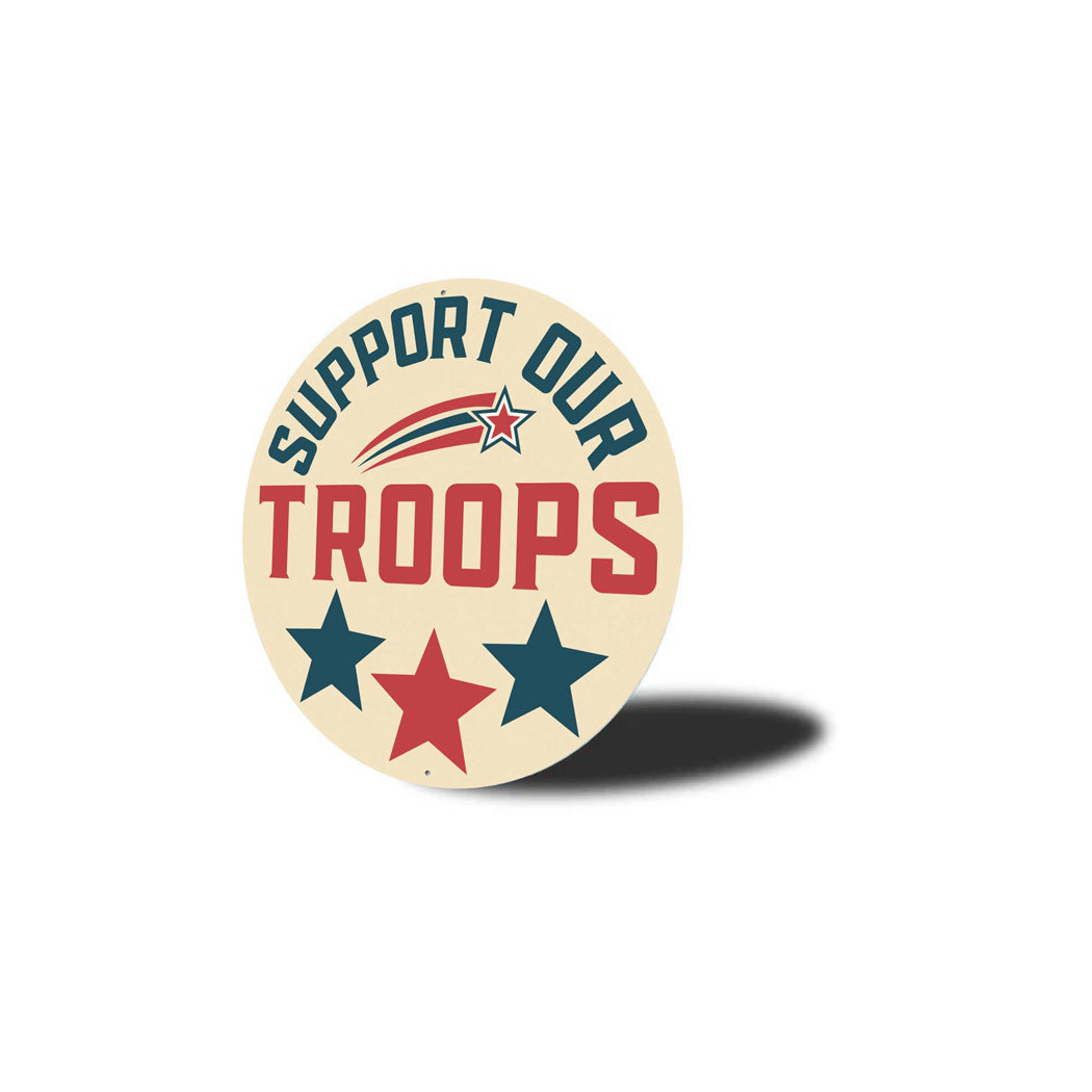 Support Our Troops Circular Sign