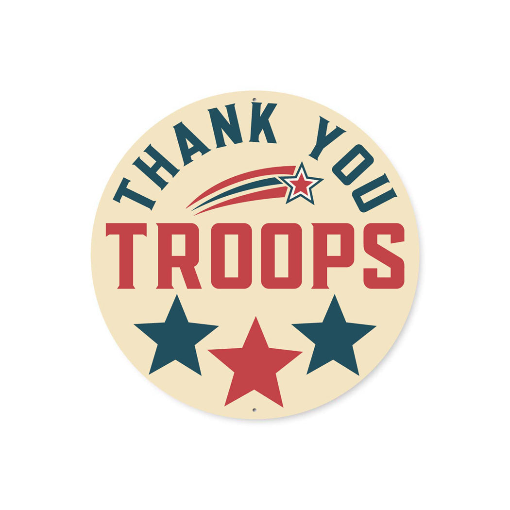Thank You Troops Round Sign