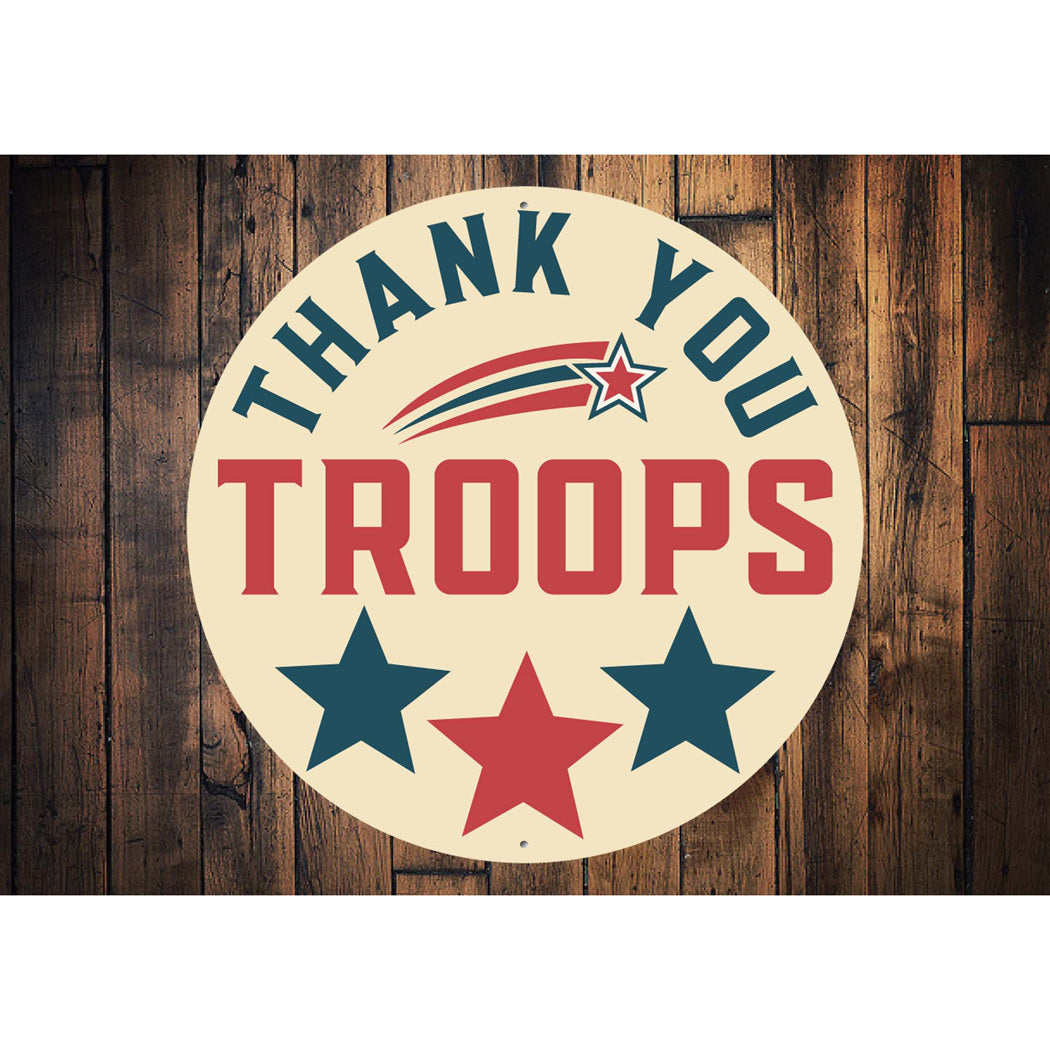 Thank You Troops Round Sign