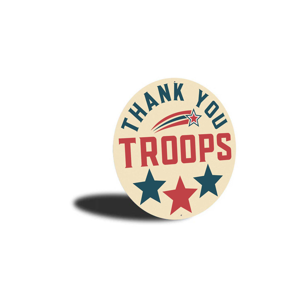 Thank You Troops Round Sign