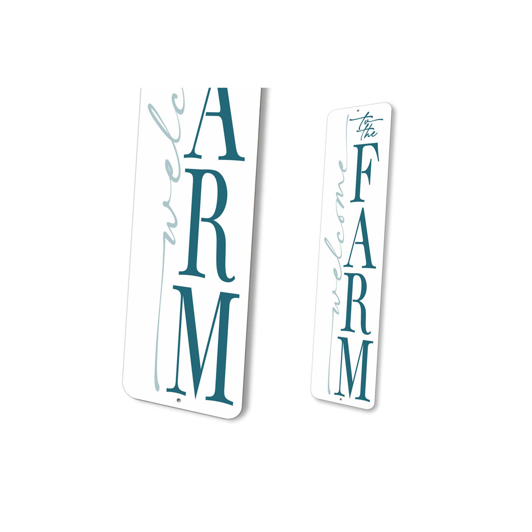 Welcome To The Farm Sign